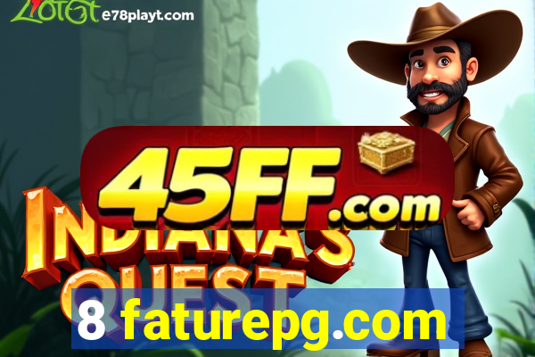 8 faturepg.com